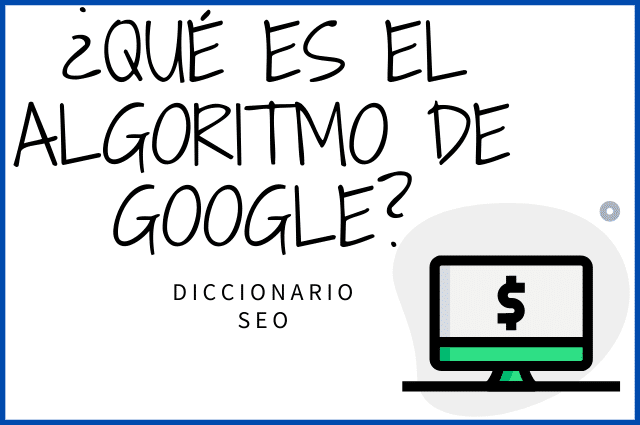 qué es el algoritmo de google