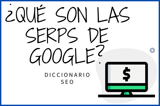 qué son las serps de google